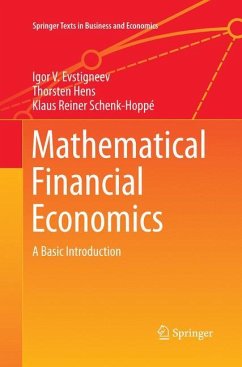 Mathematical Financial Economics - Evstigneev, Igor V.;Hens, Thorsten;Schenk-Hoppé, Klaus Reiner