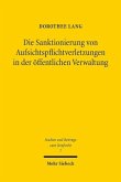 Die Sanktionierung von Aufsichtspflichtverletzungen in der öffentlichen Verwaltung
