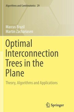 Optimal Interconnection Trees in the Plane - Brazil, Marcus;Zachariasen, Martin