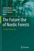 The Future Use of Nordic Forests