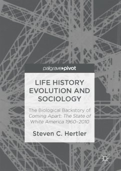 Life History Evolution and Sociology - Hertler, Steven C.