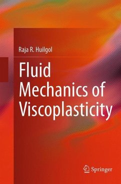 Fluid Mechanics of Viscoplasticity - Huilgol, Raja R.