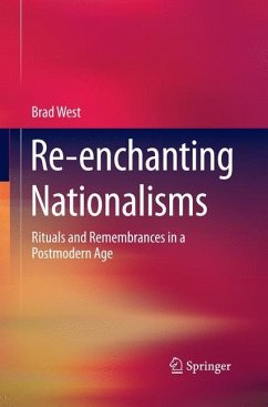 Re-enchanting Nationalisms - West, Brad