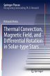 Thermal Convection, Magnetic Field, and... - Bild 1