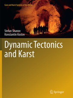 Dynamic Tectonics and Karst - Shanov, Stefan;Kostov, Konstantin