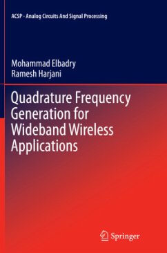 Quadrature Frequency Generation for Wideband Wireless Applications - Elbadry, Mohammad;Harjani, Ramesh