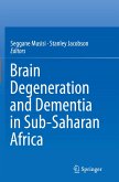 Brain Degeneration and Dementia in Sub-Saharan Africa