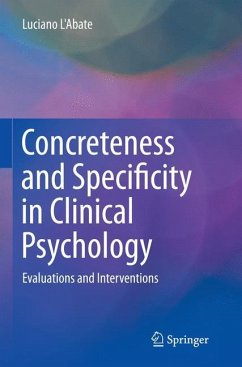 Concreteness and Specificity in Clinical Psychology - L'Abate, Luciano