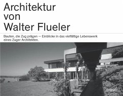 Architektur von Walter Flueler - Gilg, Mark;Wagner, Fritz