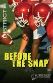 Before the Snap (eBook, ePUB)