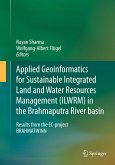 Applied Geoinformatics for Sustainable Integrated Land and Water Resources Management (ILWRM) in the Brahmaputra River basin