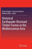 Historical Earthquake-Resistant Timber Frames in the Mediterranean Area