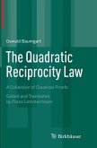 The Quadratic Reciprocity Law