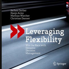Leveraging Flexibility - Gerber, Jochen;Arms, Hanjo;Wiecher, Mathias