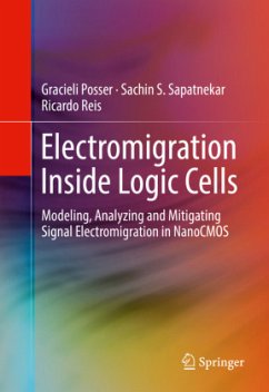 Electromigration Inside Logic Cells - Posser, Gracieli;Sapatnekar, Sachin S.;Reis, Ricardo