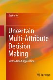 Uncertain Multi-Attribute Decision Making