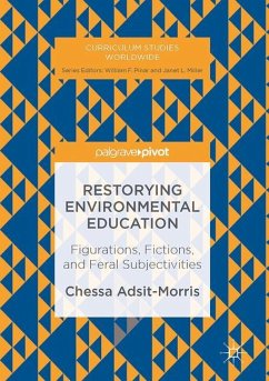 Restorying Environmental Education - Adsit-Morris, Chessa