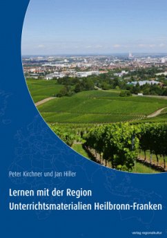 Lernen mit der Region - Kirchner, Peter;Hiller, Jan
