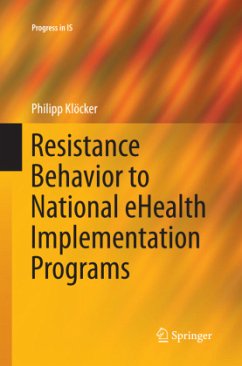 Resistance Behavior to National eHealth Implementation Programs - Klöcker, Philipp