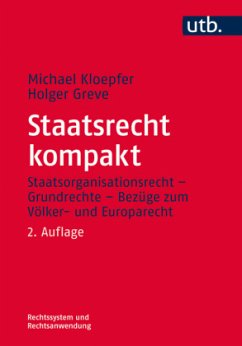 Staatsrecht kompakt - Kloepfer, Michael; Greve, Holger