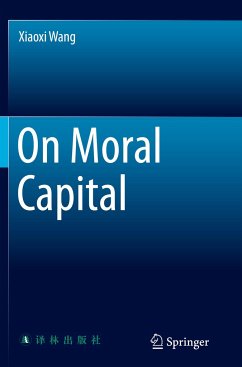 On Moral Capital - Wang, Xiaoxi
