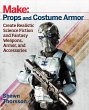 Make: Props and Costume Armor (eBook,... - Bild 1