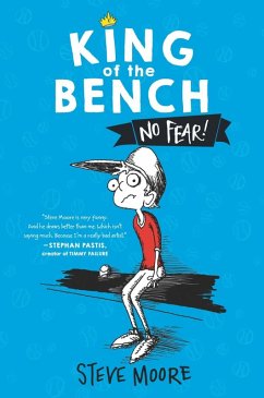 King of the Bench: No Fear! (eBook, ePUB) - Moore, Steve