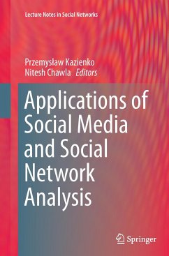 Applications of Social Media and Social Network Analysis