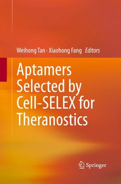 Aptamers Selected by Cell-SELEX for Theranostics