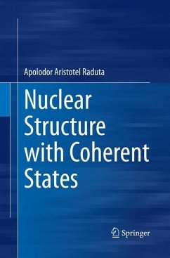 Nuclear Structure with Coherent States - Raduta, Apolodor Aristotel