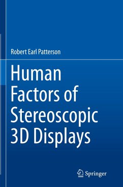 Human Factors of Stereoscopic 3D Displays - Patterson, Ph.D., Robert Earl