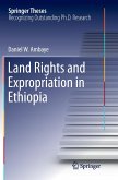 Land Rights and Expropriation in Ethiopia