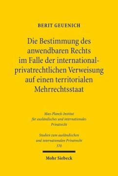 Die Bestimmung des anwendbaren Rechts im Falle der internationalprivatrechtlichen Verweisung auf einen territorialen Meh - Geuenich, Berit