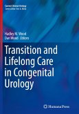 Transition and Lifelong Care in Congenital Urology