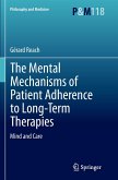 The Mental Mechanisms of Patient Adherence to Long-Term Therapies