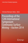 Proceedings of the 12th International Symposium Continuous Surface Mining - Aachen 2014