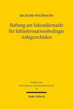 Informationshaftung am Sekundärmarkt - Wichmann, Richard