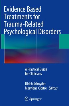 Evidence Based Treatments for Trauma-Related Psychological Disorders