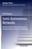 Semi-Autonomous Networks