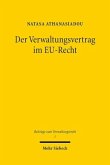 Der Verwaltungsvertrag im EU-Recht Der Verwaltungsvertrag im EU-Recht