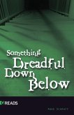 Something Dreadful Down Below (eBook, ePUB)