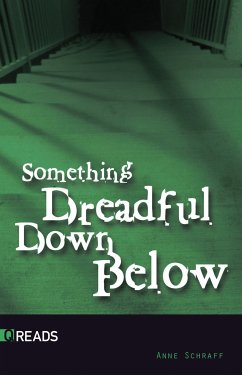 Something Dreadful Down Below (eBook, ePUB) - Schraff, Anne