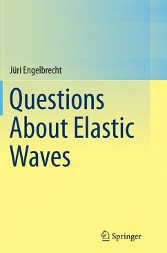 Questions About Elastic Waves - Engelbrecht, Jüri