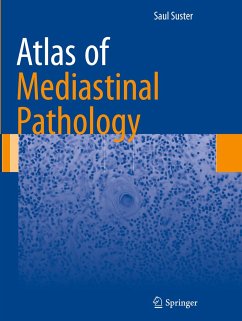 Atlas of Mediastinal Pathology - Suster, Saul
