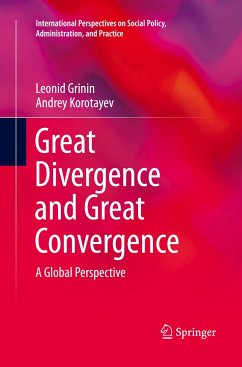 Great Divergence and Great Convergence - Grinin, Leonid;Korotayev, Andrey