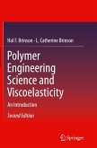 Polymer Engineering Science and Viscoelasticity