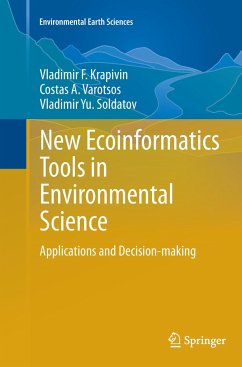 New Ecoinformatics Tools in Environmental Science - Krapivin, Vladimir F.;Varotsos, Costas A.;Soldatov, Vladimir Yu.