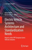 Electric Vehicle Systems Architecture and Standardization Needs