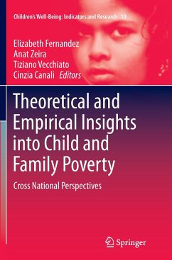 Theoretical and Empirical Insights into Child and Family Poverty