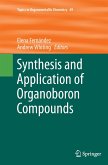 Synthesis and Application of Organoboron Compounds